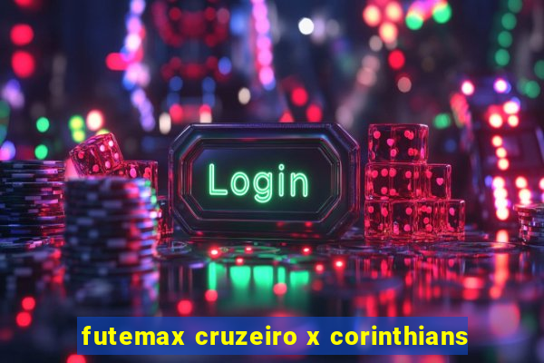 futemax cruzeiro x corinthians